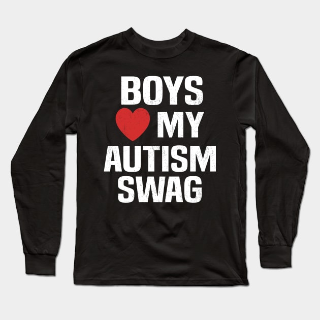 Boys Heart My Autism Swag Funny Boys Love My Autism Swag Long Sleeve T-Shirt by Flow-designs